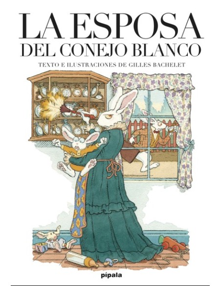 LA ESPOSA DEL CONEJO BLANCO