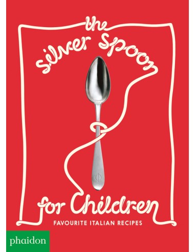 THE SILVER SPOON FOR CHILDREN NEW EDITION