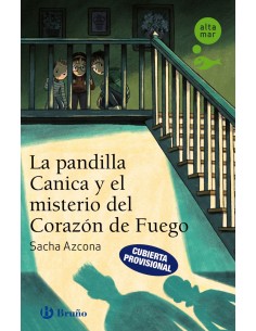 La pandilla Canica y el misterio del Corazon de Fuego