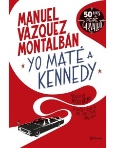 Yo mate a Kennedy
