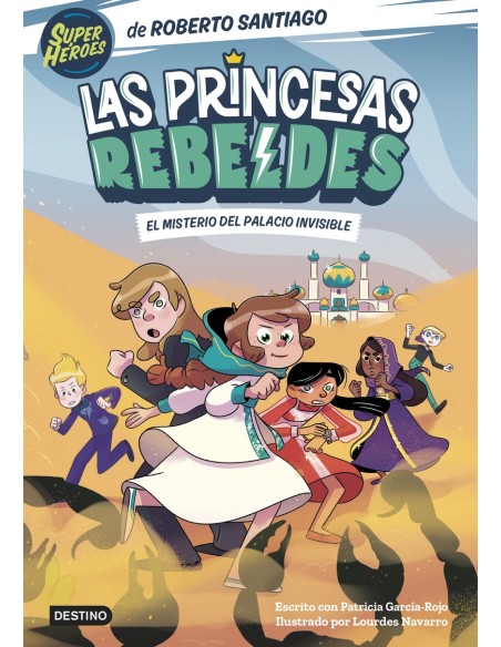 Las Princesas Rebeldes 2 El misterio del palacio invisible