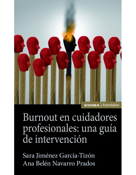 Burnout en cuidadores profesionales una guia de intervencion