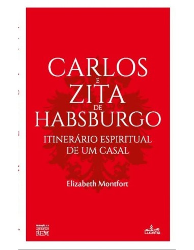 CARLOS E ZITA DE HABSBURGO