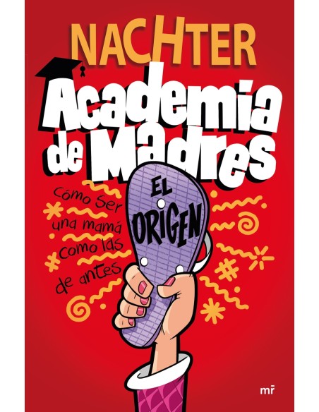 Academia de Madres El origen