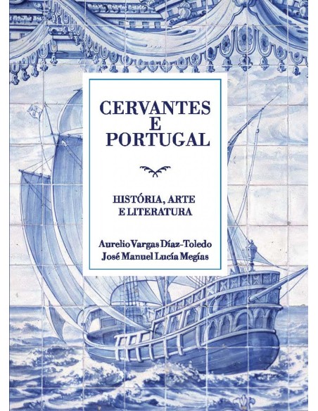 CERVANTES Y PORTUGAL