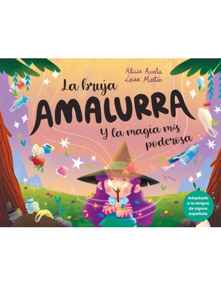 La bruja Amalurra y la magia mas poderosa