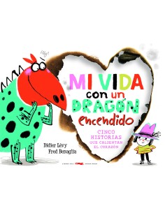 Mi vida con un dragon encendido