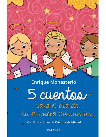 5 CUENTOS PARA EL DIA DE TU PRIMERA COMUNION