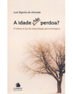 A idade nao perdoa