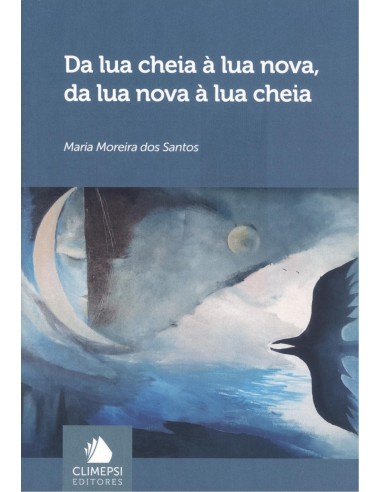 Da lua cheia a lua nova da lua nova a lua cheia