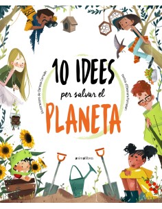 10 idees per salvar el planeta
