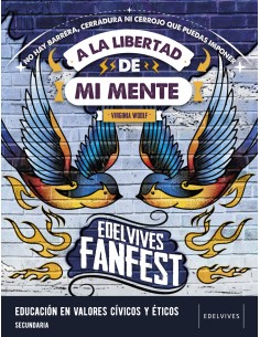 A LA LIBERTAD DE MI MENTEVALORES ESO 22 FANFEST