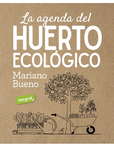 La agenda del huerto ecologico