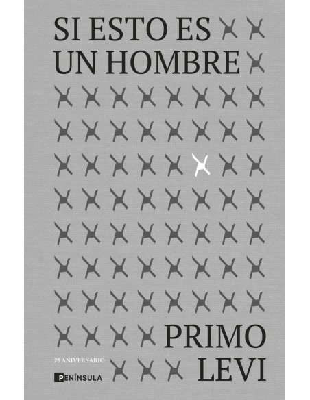 Si esto es un hombre Edicion 75 aniversario