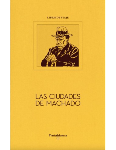Las ciudades de Machado