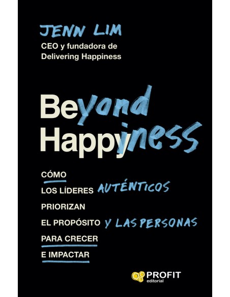 Beyond Happiness