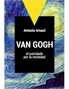 VAN GOGH EL SUICIDADO POR LA SOCIEDAD