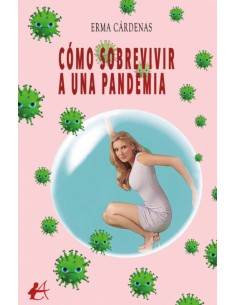 Como sobrevivir a una pandemia