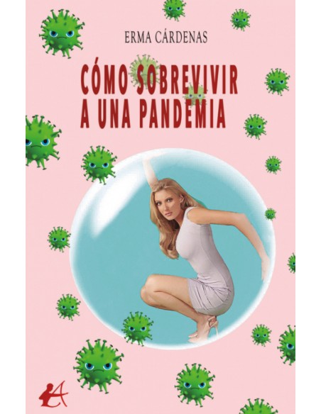Como sobrevivir a una pandemia