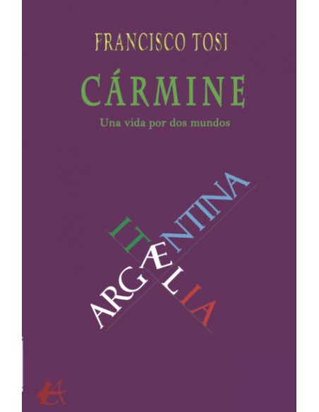 Carmine una vida por dos mundos