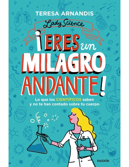 Eres un milagro andante