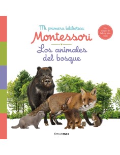 Los animales del bosque Mi primera biblioteca Montessori