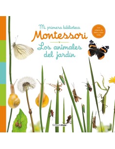 Los animales del jardin Mi primera biblioteca Montessori