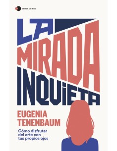 La mirada inquieta