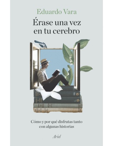 Erase una vez en tu cerebro
