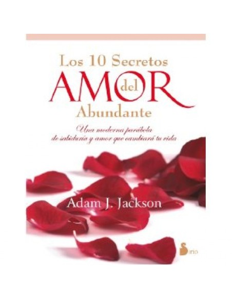 Los 10 secretos del amor abundante