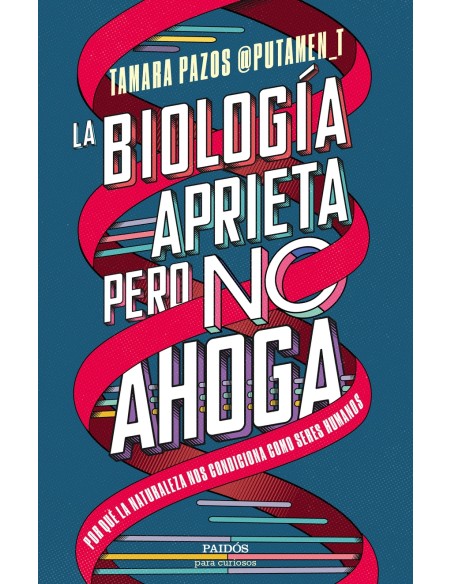 La biologia aprieta pero no ahoga