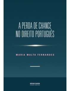 A PERDA DE CHANCE NO DIREITO PORTGUES
