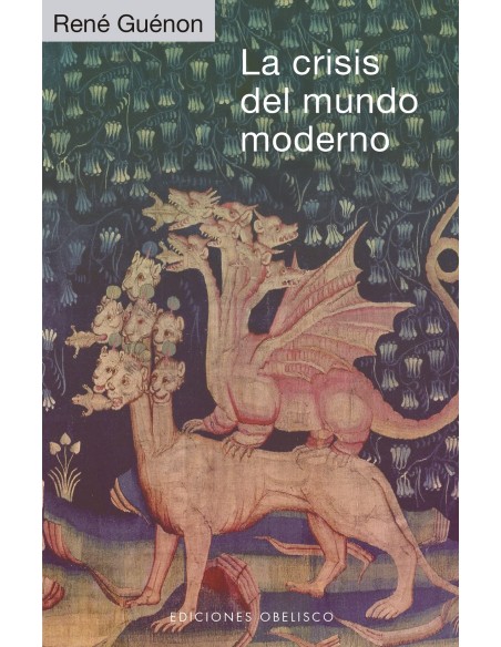 La crisis del mundo moderno