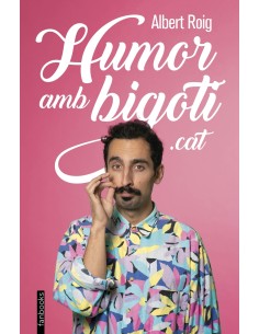 Albert Roig Humor amb bigoti