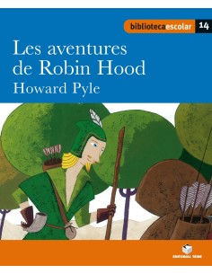 Biblioteca Escolar 14 Les aventures de Robin Hood