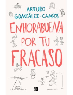 Enhorabuena por tu fracaso