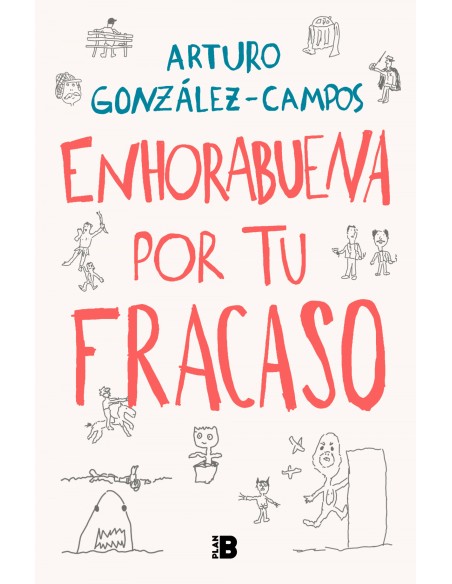 Enhorabuena por tu fracaso