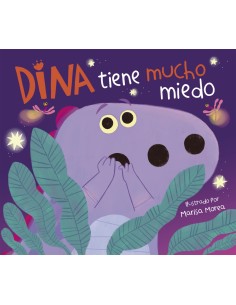 Dina tiene mucho miedo
