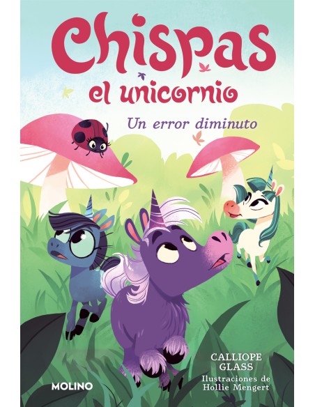 Chispas el unicornio 3 Un error diminuto