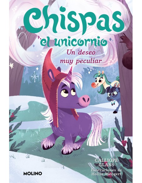 Chispas el unicornio 4 Un deseo muy peculiar