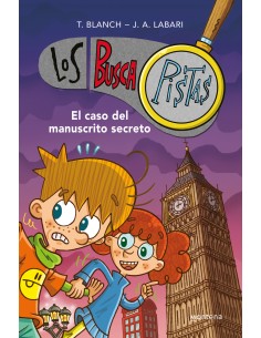 El caso del manuscrito secreto Serie Los BuscaPistas 13
