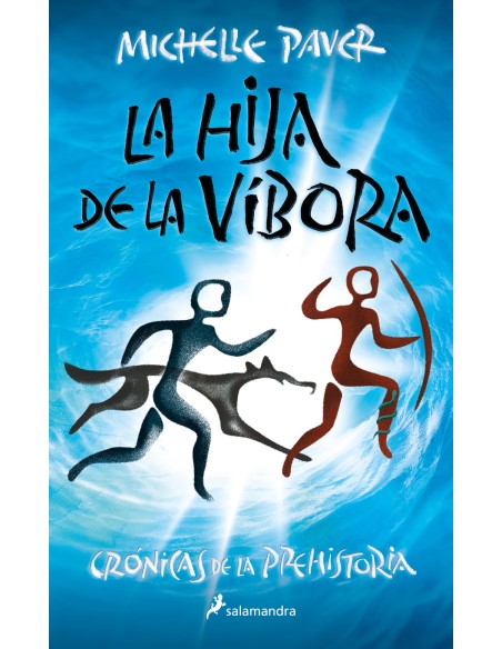 La hija de la vibora Cronicas de la Prehistoria 7