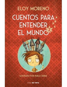 Cuentos para entender el mundo 2