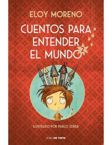 Cuentos para entender el mundo 2