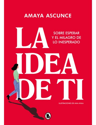 La idea de ti