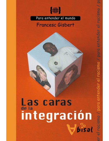 Las caras de la integracion