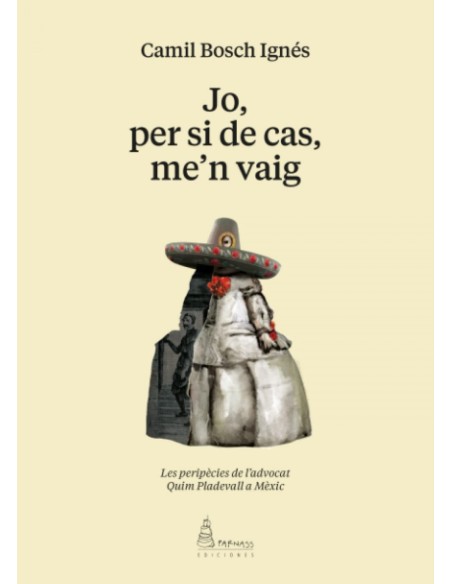 Jo per si de cas men vaig