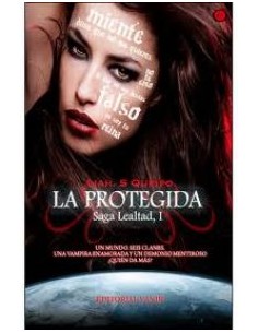 Lealtad I La protegida