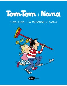 Tom Tom i la imparable Nana