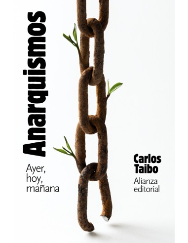 Anarquismos Ayer hoy y manana